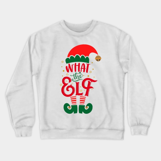 What The Elf Christmas Shirt Matching Family Group Festive Holiday Crewneck Sweatshirt by PsychoDynamics